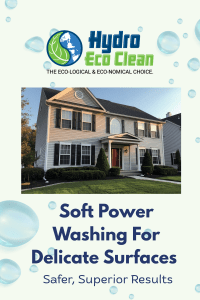 Learn why soft power washing is the best for delicate surfaces on your home's exterior, and why Hydro Eco Clean is the best in NJ